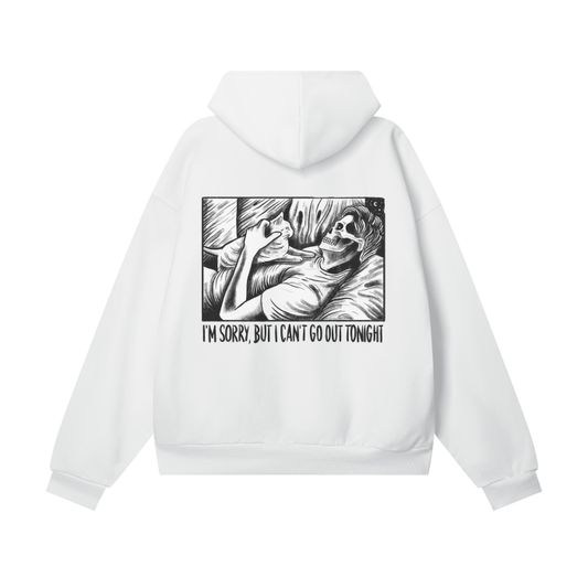 CAN’T GO OUT TONIGHT WHITE Hoodie