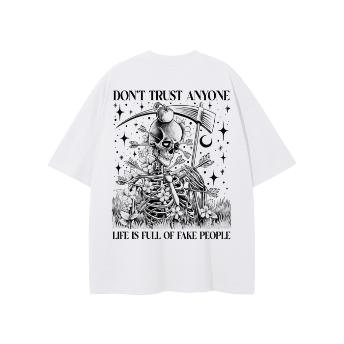 DONT TRUST ANYONE  T-Shirt