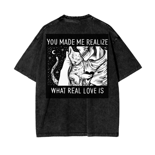 WHAT REAL LOVE IS BLACK T-Shirt